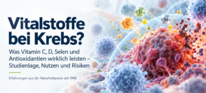 Startseite 9 Medizinische Illustration von Krebszellen mit symbolischer Darstellung von Vitamin C, Vitamin D und Selen sowie Hinweisen auf Studienlage, Nutzen und Risiken von Vitalstoffen bei Krebs.